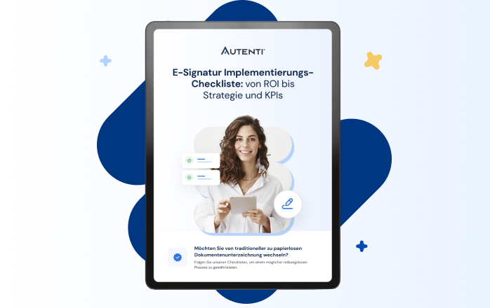 Checkliste für die Implementierung einer E-Signatur-Plattform