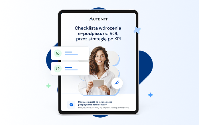 Checklista wdrożenia  e-podpisu: od ROI,  przez strategię po KPI
